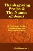 Thanksgiving Praise &  The Names of Jesus
