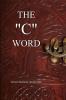 The C Word