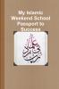 My Islamic Weekend School Passport to Success