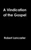 A Vindication of the Gospel