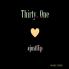 Thirty. One #justflip
