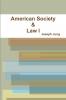 American Society & Law I