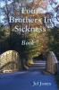 Four Brothers In Sickness      Book 7