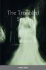 The Troubled Spirit