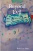 Beyond Evil