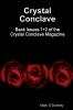 Crystal Conclave - Back Issues 1+2 of the Crystal Conclave Magazine