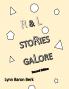 R&L Stories Galore 2nd Ed