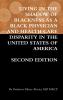 LIVING IN THE SHADOW OF BLACKNESS AS A BLACK PHYSICIAN AND HEALTH CARE DISPARITY IN THE UNITED STATES OF AMERICA SECOND EDITION