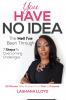 You Have No Idea Book - LaShana Lloyd