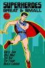 Superheroes Great & Small