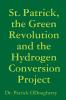 St. Patrick the Green Revolution and the Hydrogen Conversion Project