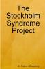 The Stockholm Syndrome Project