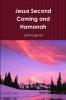Jesus Second Coming and Hamonah
