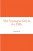 The Youngest Girl in the Fifth