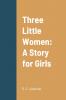 Three Little Women