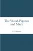 The Wood-Pigeons and Mary