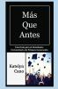 Más Que Antes