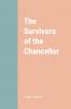 The Survivors of the Chancellor