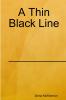 A Thin Black Line
