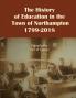 The History of Education in the Town of Northampton NY 1799-2018
