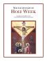 The Lectionary of Holy Week