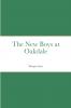 The New Boys at Oakdale