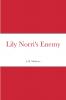 Lily Norri's Enemy