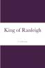 King of Ranleigh