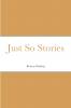Just So Stories
