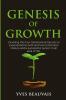 Genesis of  Growth
