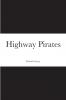 Highway Pirates