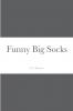 Funny Big Socks