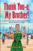 Thank You-o My Brother!
