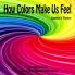 How Colors Make us Feel