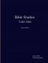 Bible Studies Luke John