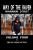 Way of the Raven Warrior Scout Volume Four