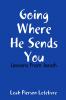 Going Where He Sends You