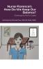 Nurse Florence® How Do We Keep Our Balance?
