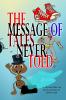 The Message of Tales Never Told