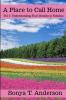 A Place to Call Home Volume One