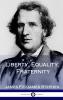 Liberty Equality Fraternity (Hardcover)
