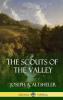 The Scouts of the Valley (Hardcover)