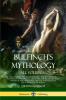 Bulfinch's Mythology All Volumes