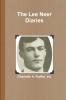 The Lee Neer Diaries