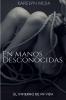 En Manos Desconocidas