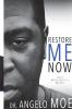 Restore Me Now