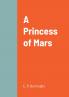 A Princess of Mars