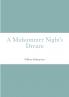 A Midsummer Night's Dream