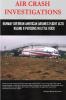 AIR CRASH INVESTIGATIONS - Runway Overrun American Airlines Flight 1420 - Killing 11 Persons In Little Rock