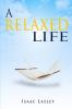 A Relaxed Life